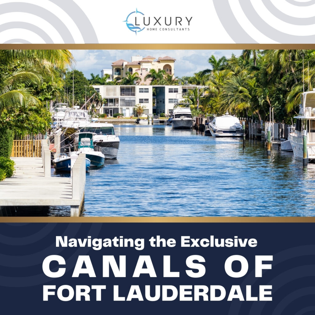 Navigating the Exclusive Canals of Fort Lauderdale