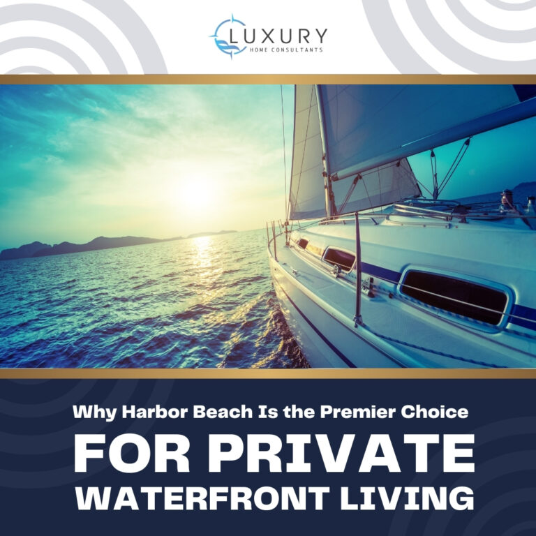 Why Harbor Beach Is the Premier Choice for Private Waterfront Living